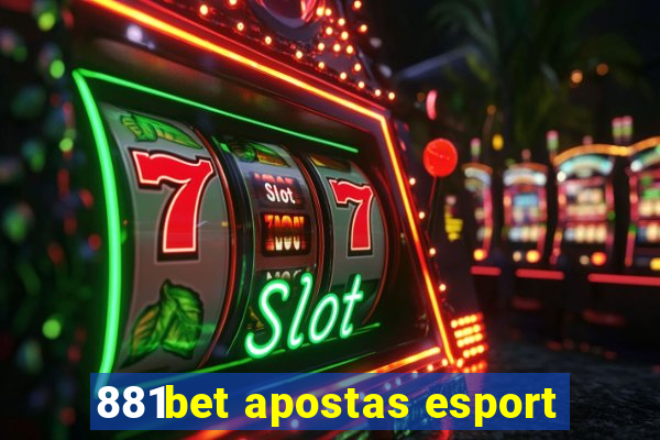 881bet apostas esport